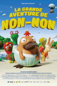 La grande aventure de Non-Non (2018)
