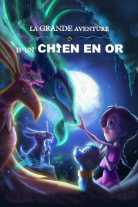 La Grande Aventure d'un chien en or (2020)