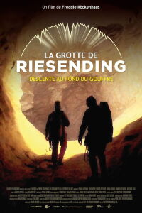 La grotte de Riesending - Descente au fond du gouffre (2021)