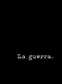 La guerra (2005)
