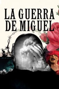 La guerra de Miguel (2021)