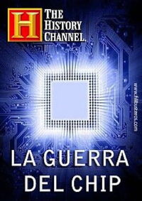 La guerra del chip (2006)