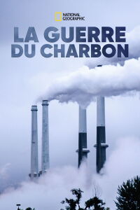 La guerre au charbon (2017)