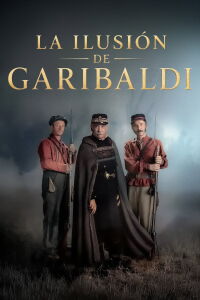 La ilusión de Garibaldi (2025)