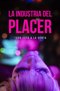 La industria del placer (2024)