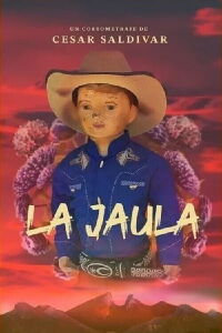La jaula (2023)