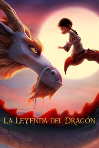 La Leyenda Del Dragón (2024)