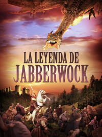 La leyenda del Jabberwock (2011)