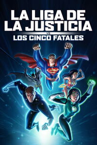 La Liga de la Justicia vs Los Cinco Fatales (2019)