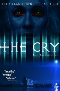 La llorona (The Cry) (2007)