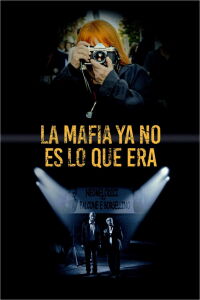 La mafia ya no es lo que era (2019)