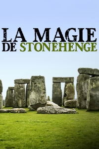 La magie de Stonehenge (2021)