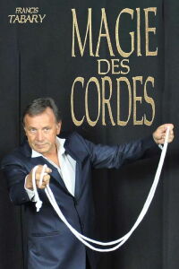 La Magie des Cordes de Francis Tabary (2021)