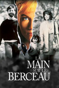 La main qui berce l'enfant (1992)