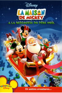 La Maison De Mickey - A la rescousse du père noël (2006)
