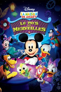 La Maison De Mickey - Le Pays Des Merveilles (2009)