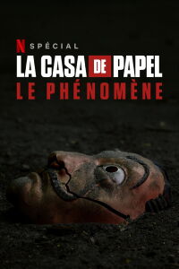 La maison de papier : Le phénomène (2020)