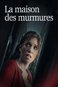 La maison des murmures (2024)