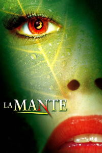 La Mante (2005)