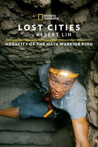 La megalópolis del rey guerrero maya (2021)