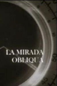 La mirada obliqua (2001)