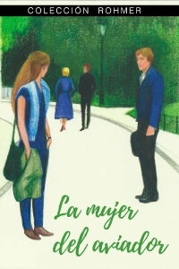 La mujer del aviador (1981)