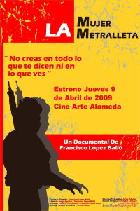 La mujer metralleta (2009)