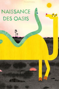 La Naissance des oasis (2023)