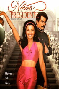 La Niñera y el Presidente (1997)