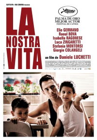 La nostra vita (2010)