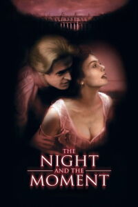 La Nuit et le Moment (1995)