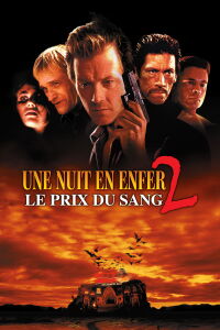 La Nuit la plus longue 2 : Le Prix du Sang (1999)