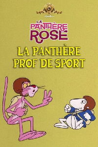 La Panthère Prof De Sport (1976)