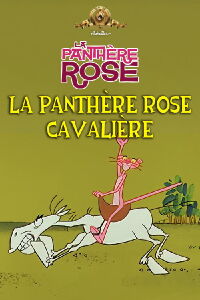 La Panthère Rose Cavalière (1967)