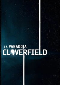 La Paradoja Cloverfield (2018)