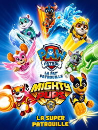 La Pat' Patrouille : La Super Patrouille (2018)