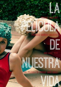 La película de nuestra vida (2017)