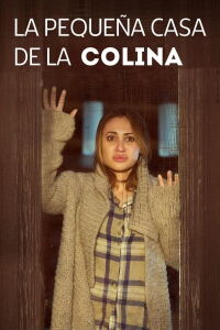 La Pequeña Casa de la Colina (2017)