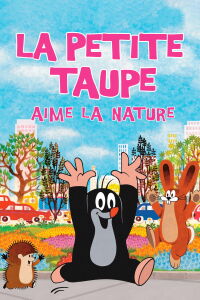 La Petite taupe aime la nature (2020)