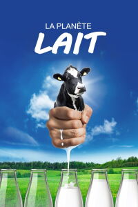 La planète lait (2017)