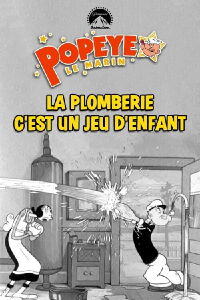 La plomberie c’est un jeu d’enfant (1938)