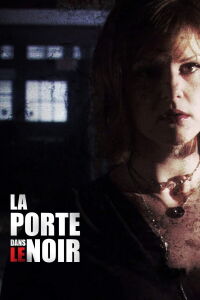 La Porte dans le noir (2008)