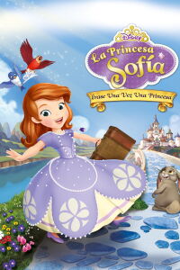 La princesa Sofía: Érase una vez una princesa (2012)