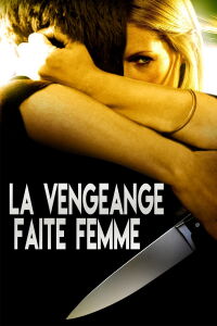 La rage d'une femme (2008)