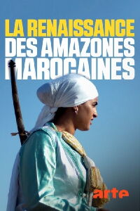 La renaissance des amazones marocaines (2020)