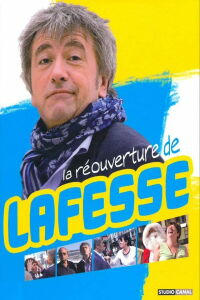 La Réouverture de Lafesse (2009)