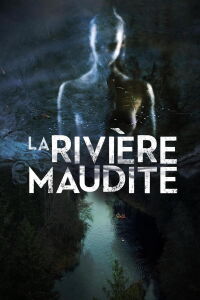 La Rivière maudite (2022)
