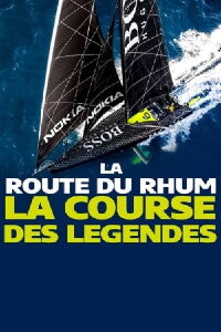 La Route du Rhum : La course des légendes (2022)