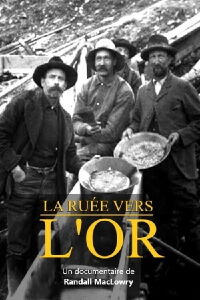 La ruée vers l'Or (2006)