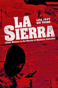 La Sierra (2005)